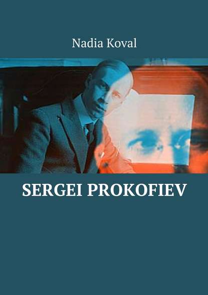 Sergei Prokofiev Sergei Prokofiev