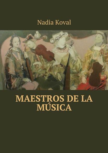 Maestros de la música Maestros de la música